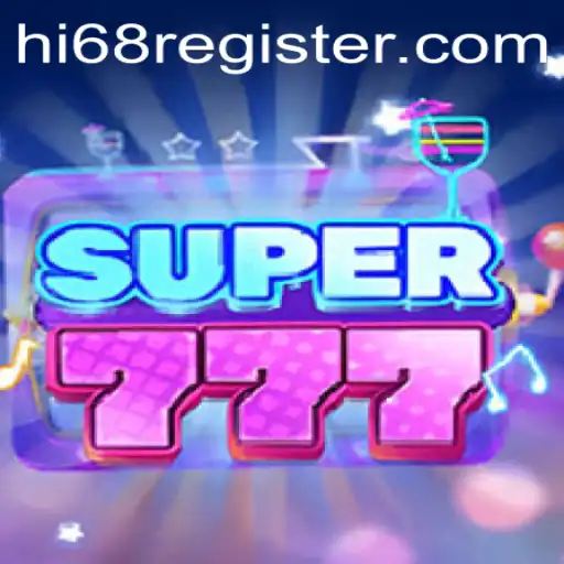 Discovering Super777: A New Era in Gaming with Hi68